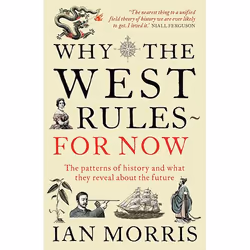 Allen & Unwin Why The West Rules - For Now, History, English, Paperback, 768 pages