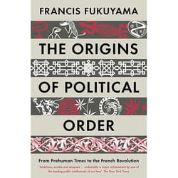 Allen & Unwin The Origins of Political Order book Politics English Paperback 608 pages