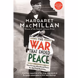 Allen & Unwin The War that Ended Peace, History, English, Paperback, 704 pages