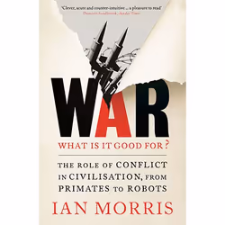Allen & Unwin War: What is it good for?, History, English, Paperback, 512 pages