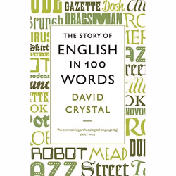Allen & Unwin The Story of English in 100 Words, Reference & languages, English, Paperback, 288 pages