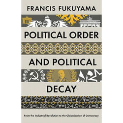 Allen & Unwin Political Order and Political Decay book Politics English Paperback 672 pages