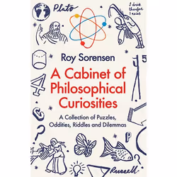 Allen & Unwin A Cabinet of Philosophical Curiosities, Philosophy, English, Paperback, 304 pages