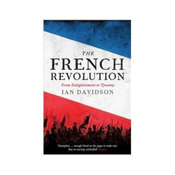 ISBN French Revolution: From Enlightenment to Tyranny book History English 336 pages