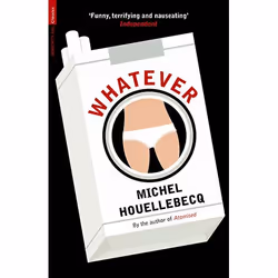 Allen & Unwin Whatever, Literary fiction, English, Paperback, 160 pages