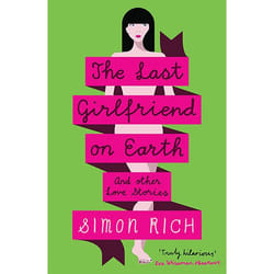 Allen & Unwin The Last Girlfriend on Earth book Literary fiction English Paperback 224 pages