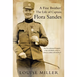 ISBN A Fine Brother (The Life of Captain Flora Sandes), English, Paperback, 432 pages