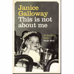 Allen & Unwin This is Not About Me, English, Paperback, 352 pages