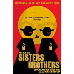 Allen & Unwin The Sisters Brothers, Literary fiction, English, Paperback, 325 pages