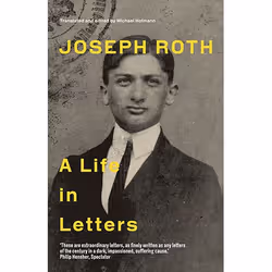 Allen & Unwin Joseph Roth, Biography, English, Paperback, 576 pages