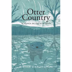 Allen & Unwin Otter Country, History, English, Paperback, 384 pages
