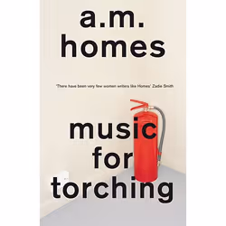 Allen & Unwin Music For Torching, Literary fiction, English, Paperback, 368 pages
