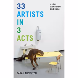 Allen & Unwin 33 Artists in 3 Acts, Art & design, English, Paperback, 416 pages