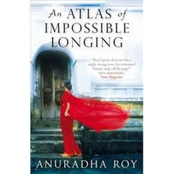 ISBN Atlas of Impossible Longing book General novel English 320 pages