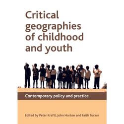 ISBN Critical Geographies of Childhood and Youth