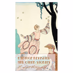 ISBN Babylon Revisited and Other Stories, English, Paperback, 256 pages