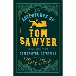ISBN The Adventures of Tom Sawyer and Tom Sawyer, Detective, English, Paperback, 288 pages