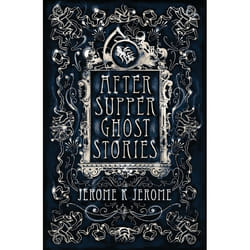 ISBN After-Supper Ghost Stories