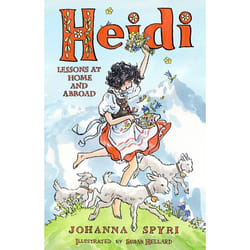 ISBN Heidi: Her Early Lessons and Travels