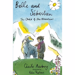 ISBN Belle & Sébastien (The Child of the Mountains), English, Paperback, 256 pages