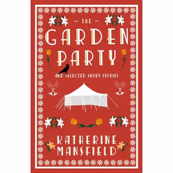ISBN The Garden Party and Selected Short Stories, English, Paperback, 480 pages