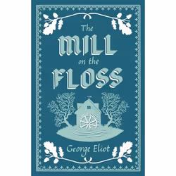 ISBN The Mill on the Floss, English, Paperback, 560 pages