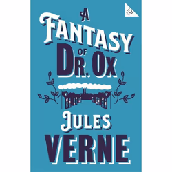 ISBN A Fantasy of Dr Ox, English, Paperback, 128 pages
