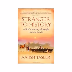 ISBN Stranger to History: A Son's Journey Through Islamic Lands, Travel, English, Paperback, 336 pages
