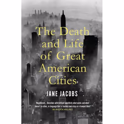 ISBN The Death and Life of Great American Cities, English, Paperback, 480 pages