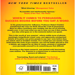 Pre-Suasion: A Revolutionary Way to Influence and Persuade