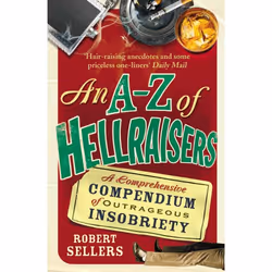 ISBN An A-Z of Hellraisers, English, Paperback, 448 pages