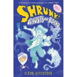 Allen & Unwin Ghosts on Board: A SHRUNK! Adventure book English Paperback 192 pages