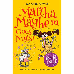 Allen & Unwin Martha Mayhem Goes Nuts!, English, Paperback, 192 pages