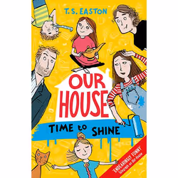 Allen & Unwin Our House 2: Time to Shine, English, Paperback, 320 pages