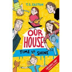 Allen & Unwin Our House 2: Time to Shine book English Paperback 320 pages
