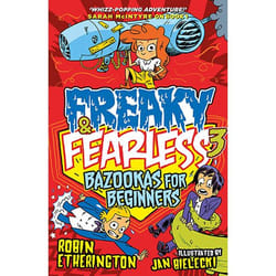 Allen & Unwin Freaky and Fearless: Bazookas for Beginners book English Paperback 304 pages