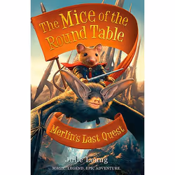 ISBN Mice of the Round Table 3: Merlin's Last Quest, Paperback, 384 pages