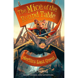 ISBN Mice of the Round Table 3: Merlin's Last Quest book Paperback 384 pages
