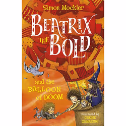 ISBN Beatrix the Bold and the Balloon of Doom, Paperback, 272 pages