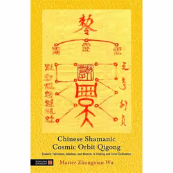 UBC Press Chinese Shamanic Cosmic Orbit Qigong, Paperback, 96 pages