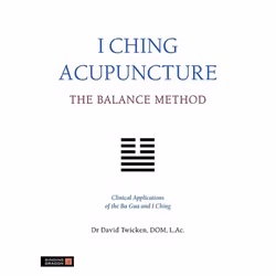 UBC Press I Ching Acupuncture - The Balance Method, Paperback
