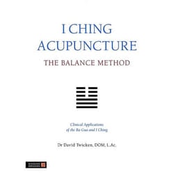 UBC Press I Ching Acupuncture - The Balance Method book Paperback