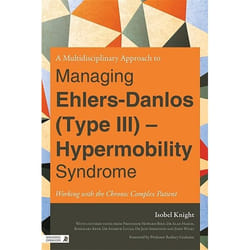 UBC Press A Multidisciplinary Approach to Managing Ehlers-Danlos (Type III) - Hypermobility Syndrome book Paperback