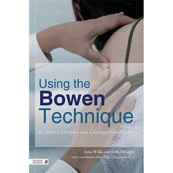 UBC Press Using the Bowen Technique to Address Complex and Common Conditions book Paperback