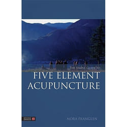 UBC Press The Simple Guide to Five Element Acupuncture book Paperback