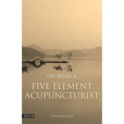 UBC Press On Being a Five Element Acupuncturist book Paperback