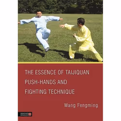 UBC Press The Essence of Taijiquan Push-Hands and Fighting Technique, Paperback