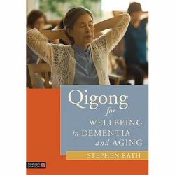 UBC Press Qigong for Wellbeing in Dementia and Aging, Paperback