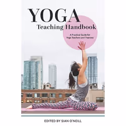 UBC Press Yoga Teaching Handbook, Paperback, 272 pages