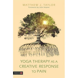 UBC Press Yoga Therapy as a Creative Response to Pain book Paperback 296 pages